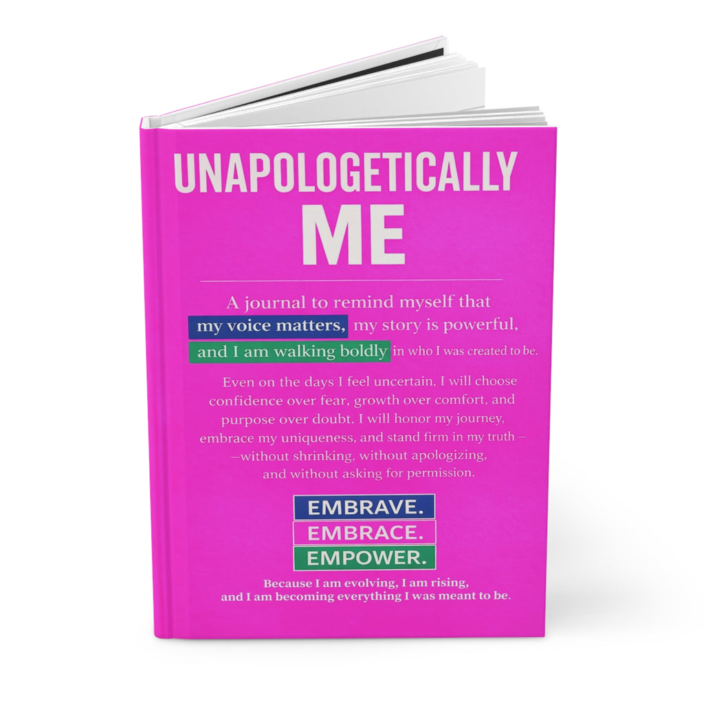 Unapologetically Me Hardcover Journal — Empowerment Guided Journal for Self‑Confidence & Growth