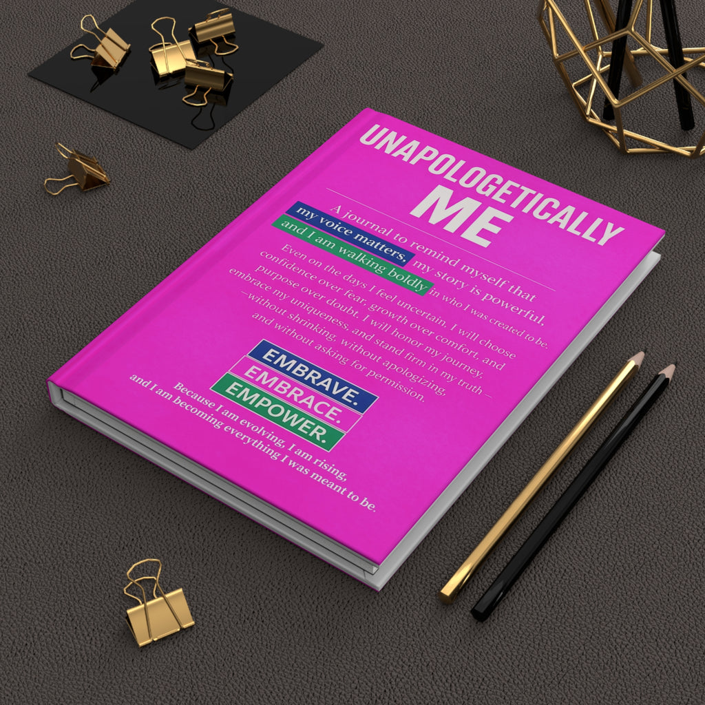 Unapologetically Me Hardcover Journal — Empowerment Guided Journal for Self‑Confidence & Growth