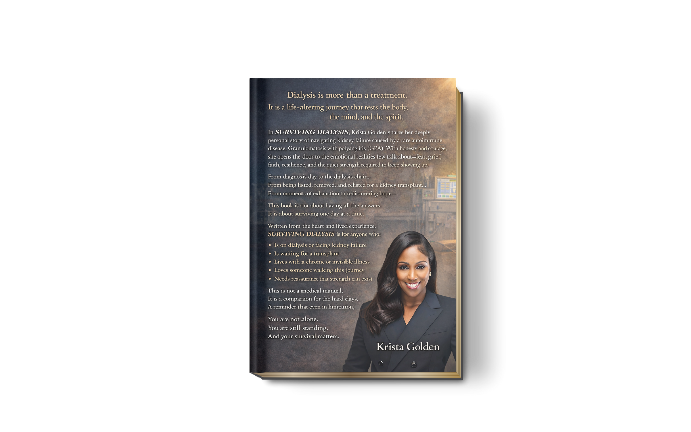 SURVIVING DIALYSIS: Finding Strength & Hope One Day at a Time