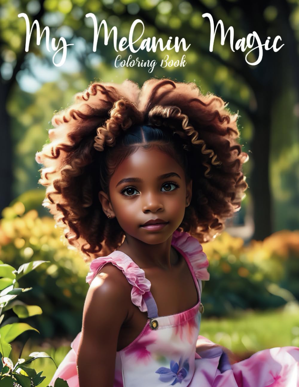 My Melanin Magic Coloring Book