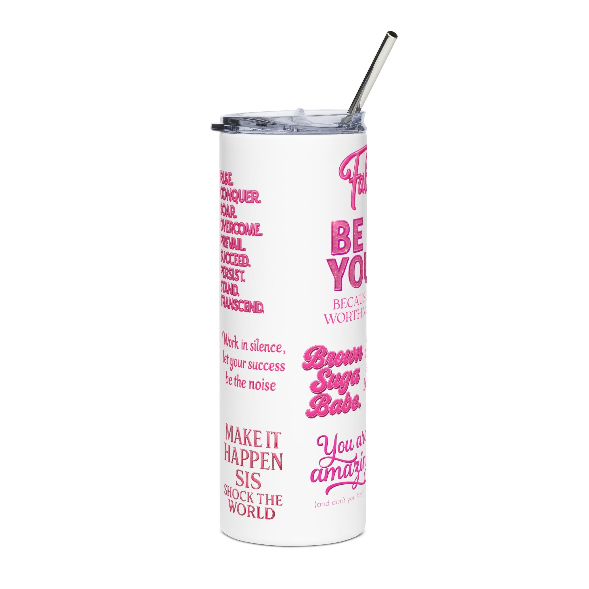 Fabulous Stainless Steel Tumbler - Be Yourself, Inspirational Gift for Her, Motivational Travel Mug, Encouraging Drinkware, Self-Love