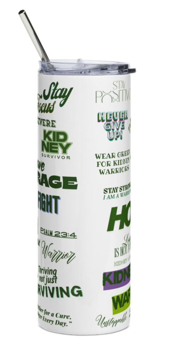 Kidney Warrior Stainless Steel Tumbler | Hope & Strength Drinkware, Motivational Gift for Patients, Support for Awareness Events