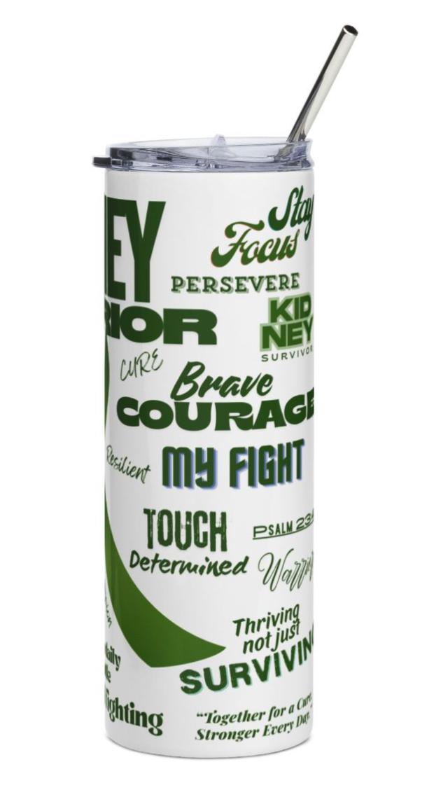 Kidney Warrior Stainless Steel Tumbler | Hope & Strength Drinkware, Motivational Gift for Patients, Support for Awareness Events